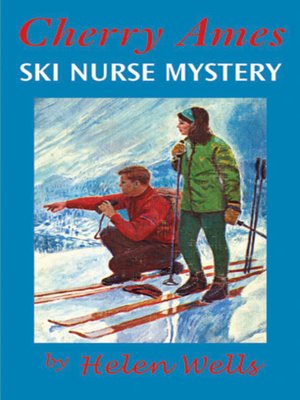 cover image of Cherry Ames, Ski Nurse Mystery